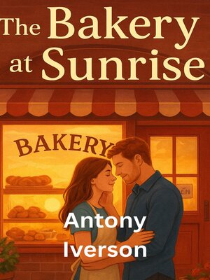 cover image of The Bakery at Sunrise